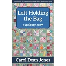 Quilting Crimes - Left Holding The Bag