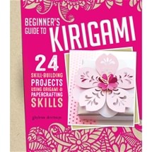 Beginner's Guide To Kirigami