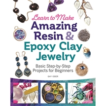Learn To Make Amazing Resin & Epoxy Clay Jewellery