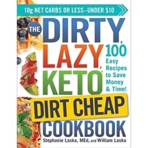 The Dirty Lazy Keto Dirt Cheap Cookbook