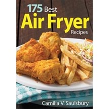 175 Best Air Fryer Recipes